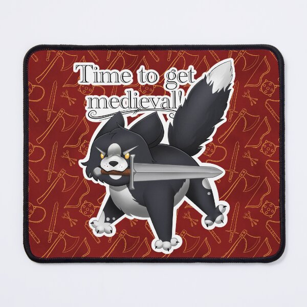 Item preview, Time to get medieval  designed and sold by Maythedragonlord .