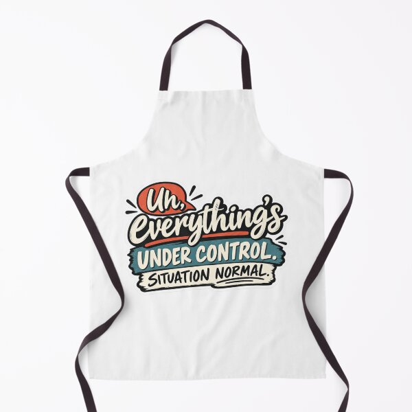 Artikelvorschau, Alles unter Kontrolle – Situation normal (lustiges, sarkastisches Zitat) entworfen und verkauft von My Geeky Tees - TShirt Designs.