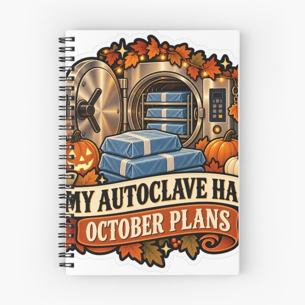 Item preview, My Autoclave Has October Plans designed and sold by supertae.