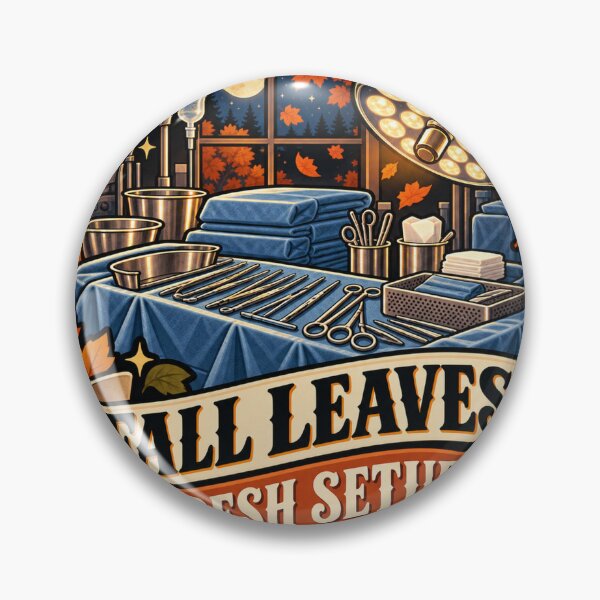Item preview, Fall Leaves, Fresh Setups Surgical Tech designed and sold by supertae.