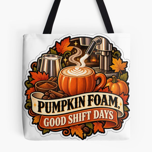 Item preview, Pumpkin Foam, Good Shift Days Barista designed and sold by supertae.