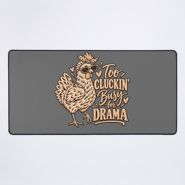 Item preview, Too Cluckin Busy for Drama Funny Chicken Lover Design designed and sold by ParfaitPrints.