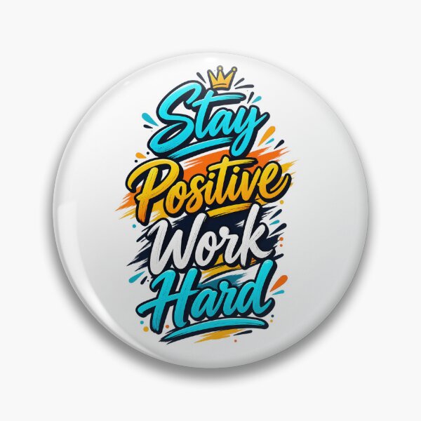 Item preview, Stay Positive Work Hard Motivational Typography Design designed and sold by mbmstores.