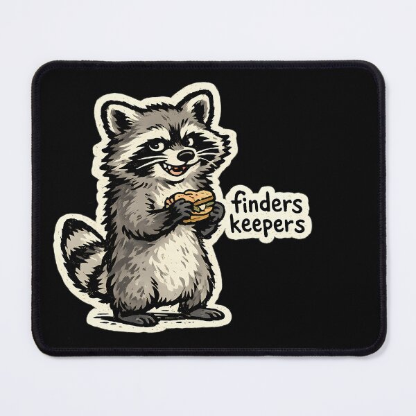 Item preview, Finders Keepers Raccoon Sticker | Funny Trash Panda Shirt | Raccoon Lover Gift | Sneaky Animal Tee designed and sold by Fuzzaroo.