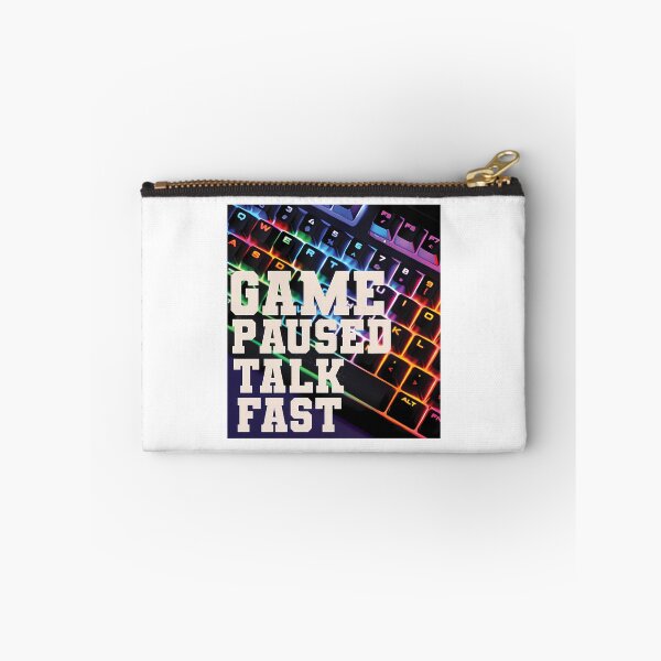 Item preview, Game Paused Talk Fast designed and sold by ImpracticalTe.