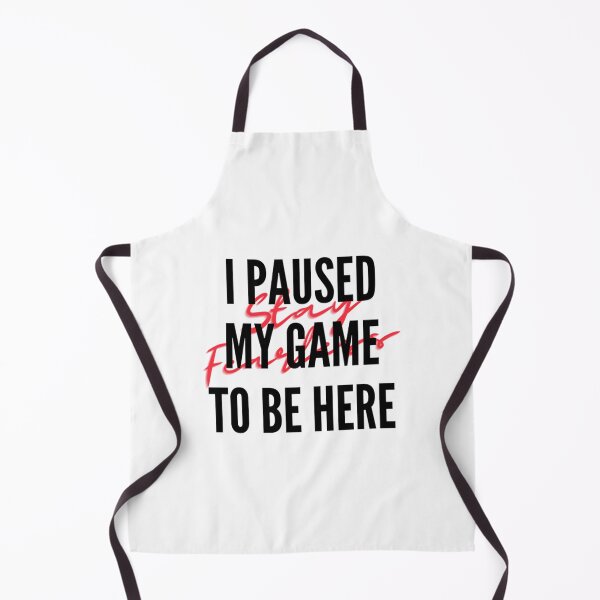 Item preview, I Paused My Game To Be Here designed and sold by ImpracticalTe.