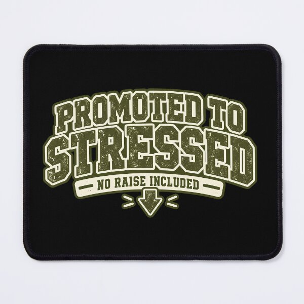 Item preview, Promoted To Stressed Shirt | Funny Work Shirt | Coworker Gift | Sarcastic Career Tee designed and sold by WorkLoop.