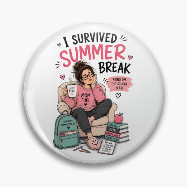 Item preview, I survived summer break- funny school mom design designed and sold by VeraLuta.