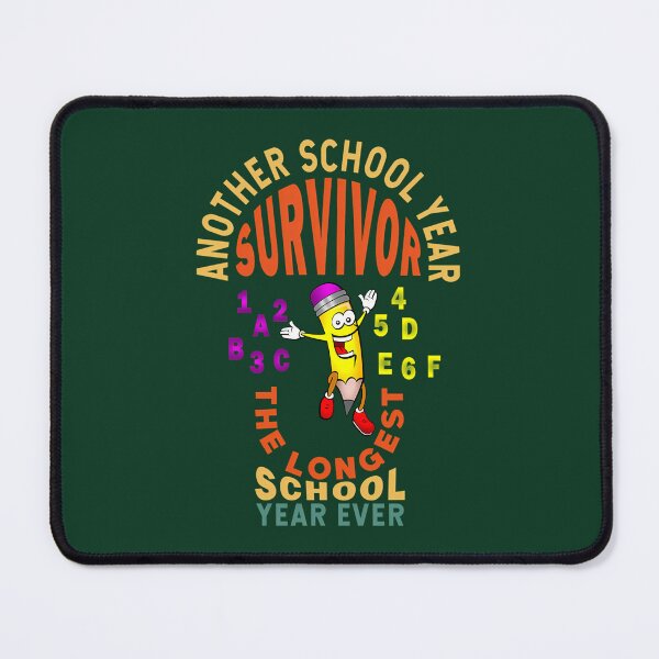Item preview, Another School Year Survivor The Longest School Year Ever 407 designed and sold by AlisaHand11.