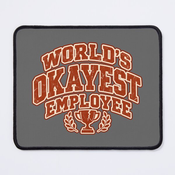 Item preview, Worlds Okayest Employee Shirt | Funny Work Shirt | Coworker Gift | Sarcastic Job Tee designed and sold by WorkLoop.
