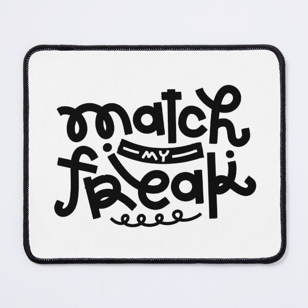 Item preview, match my freak designed and sold by thekindersbank.