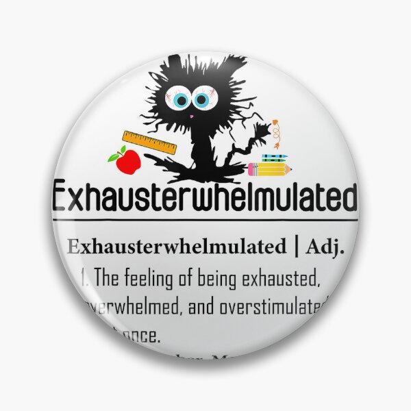 Item preview, Exhausterwhelmulated Teacher Funny Exhausted Definition Cat T-Shirt designed and sold by Magoya Store ⭐⭐⭐⭐⭐.