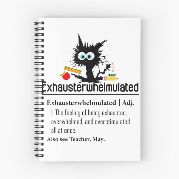 Item preview, Exhausterwhelmulated Teacher Funny Exhausted Definition Cat T-Shirt designed and sold by Magoya Store ⭐⭐⭐⭐⭐.