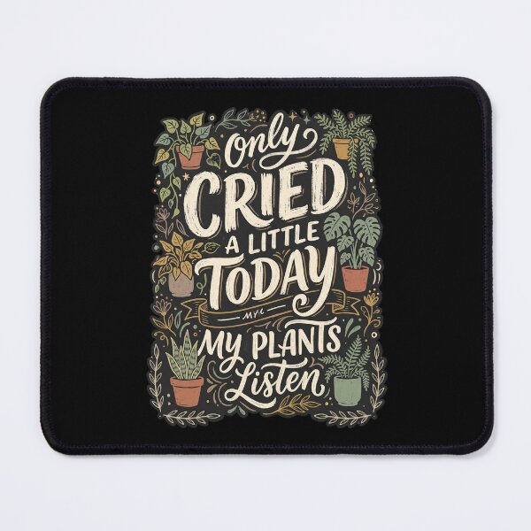 Item preview, Only Cried A Little Today My Plants Listen Vintage Botanical designed and sold by dudelinart.