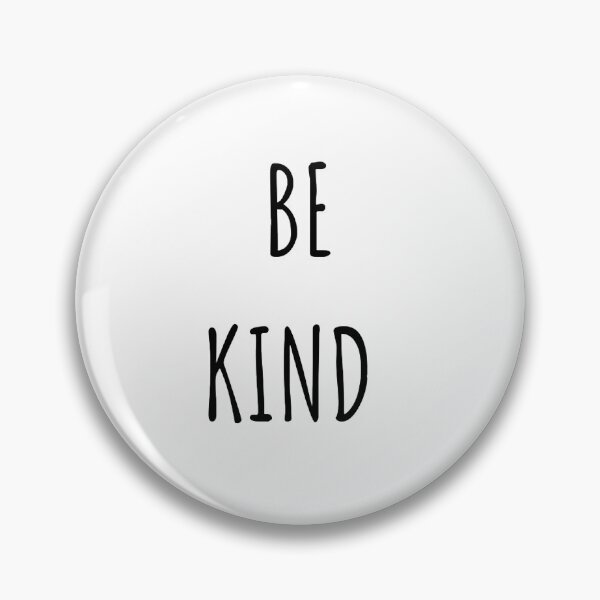 Item preview, BE KIND designed and sold by TeddyEdwardTs.