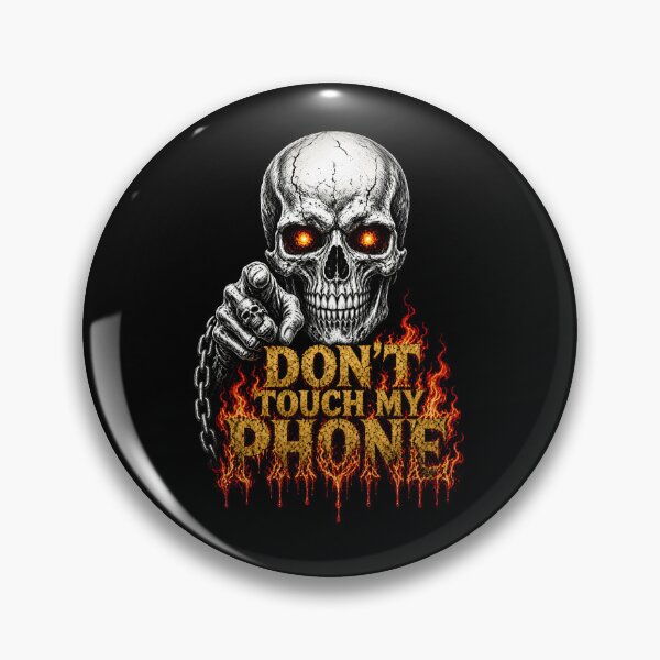 Item preview, Don’t Touch My Phone Fiery Skull Graphic designed and sold by TshirtsOnline-.