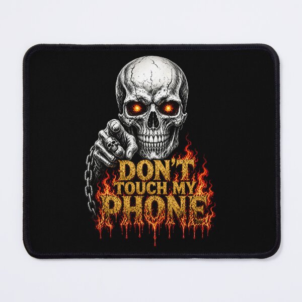 Item preview, Don’t Touch My Phone Fiery Skull Graphic designed and sold by TshirtsOnline-.