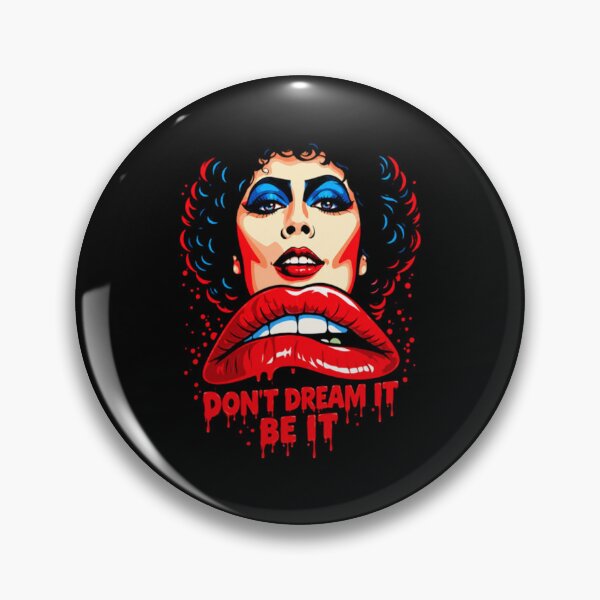 Item preview, Don't Dream It, Be It, tim curry vintage, Retro Rocky Horror Picture Show designed and sold by ErvinWeeks.