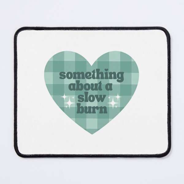 Item preview, Something About A Slow Burn | Trope | Bookish | Booktok designed and sold by The Turquoise Brush.