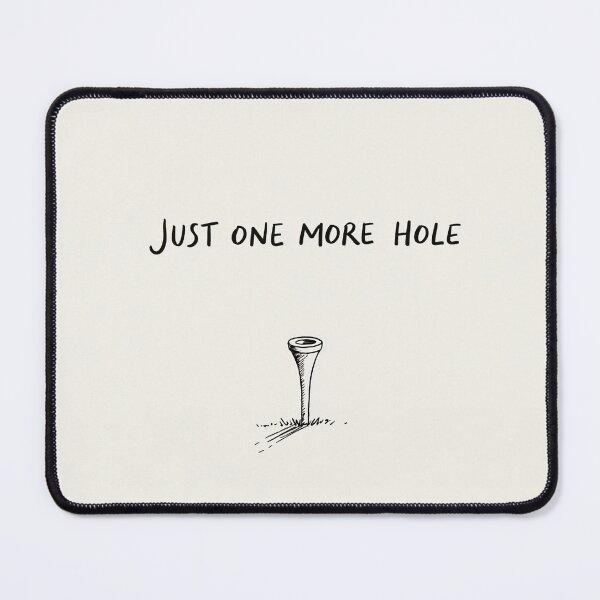 Item preview, Just One More Hole Funny Golf Tee Addict Quote designed and sold by lautir.