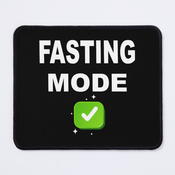 Item preview, Ramadan Fasting Mode Intermittent Fasting Diet Fasting Mode On designed and sold by ZeeyaSho.