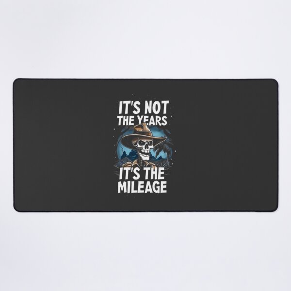 Item preview, Skeleton Explorer Halloween Quote: It'S Not The Years, It'S The Mileage | ⭐⭐⭐⭐⭐ designed and sold by Audivita.