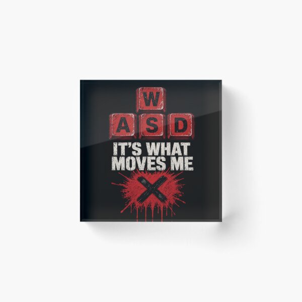 Item preview, WASD It’s What Moves Me Gamer Graphic designed and sold by TshirtsOnline-.