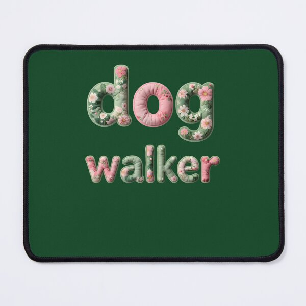 Item preview, Dog Walker - In Floral Faux Lettering 475 designed and sold by PeacockHub.