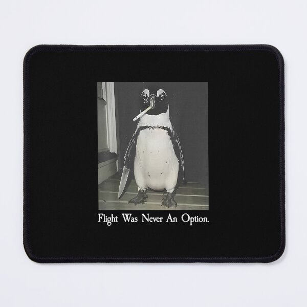 Item preview, Flight was Never an Option Penguin Smoking Funny Bird Meme designed and sold by MatherFisher.
