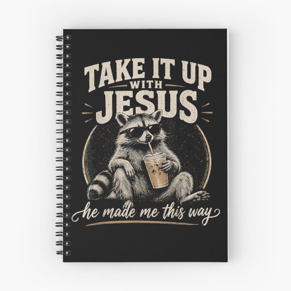 Item preview, Take It Up with Jesus He Made Me This Way Raccoon Christian designed and sold by Juansustait.