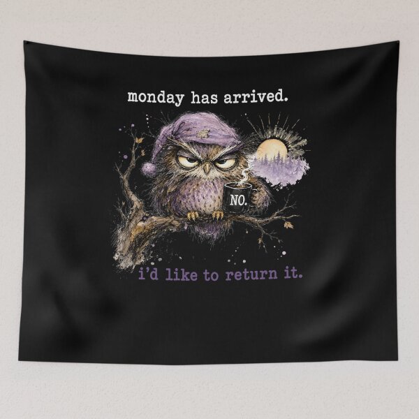 Item preview, Monday Has Arrived. I'd Like To Return It designed and sold by PaigeWoodShop.