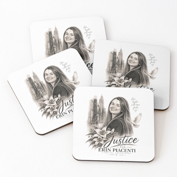 Item preview, Justice for Erin Piacenti, Gone Too Soon Remembrance, In Loving Memory designed and sold by speakmanArt.