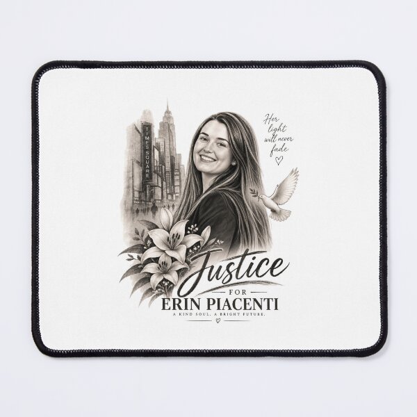 Item preview, Justice for Erin Piacenti, Gone Too Soon Remembrance, In Loving Memory designed and sold by speakmanArt.