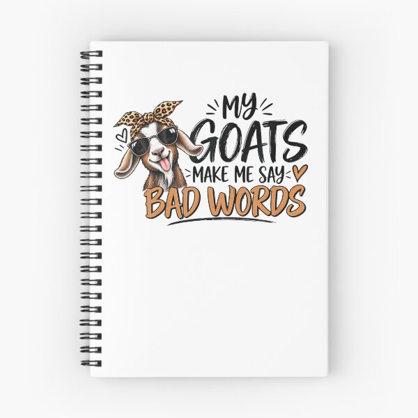 Item preview,  Funny My Goats Make Me Say Words designed and sold by Eat-Apples.
