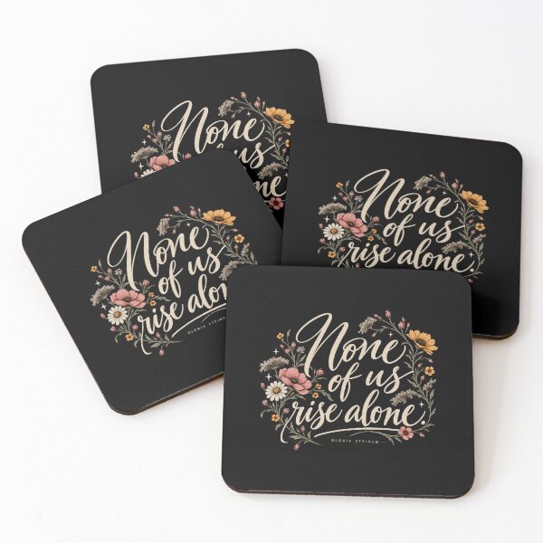 Item preview, Feminist Gloria Steinem, None of Us Rise Alone, Women's Rights designed and sold by speakmanArt.