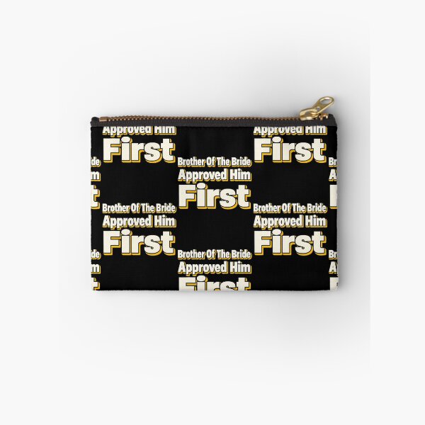 Item preview, Brother Of The Bride Approved Him First Funny Wedding designed and sold by Eat-Apples.