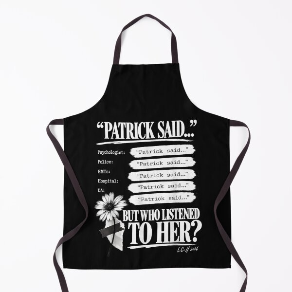 Item preview, Patrick Said So It Must Be True Lindsay Who Listened to Her designed and sold by MatherFisher.