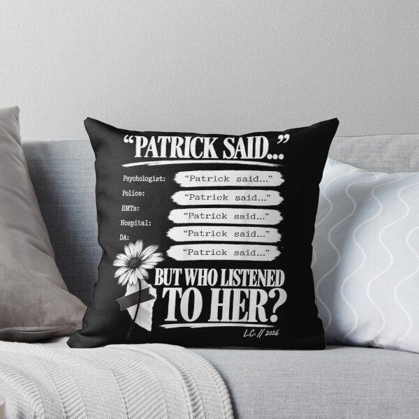 Item preview, Patrick Said So It Must Be True Lindsay Who Listened to Her designed and sold by MatherFisher.