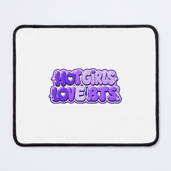 Item preview, HOT GIRLS LOVE BTS designed and sold by SailorDesigns.