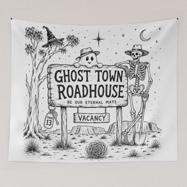 Item preview, Ghost Town Roadhouse Be Our Eternal Mate Skeleton Outback Halloween Aussie Roadhouse Cabin 13 Vacancy designed and sold by Yellowriversss.