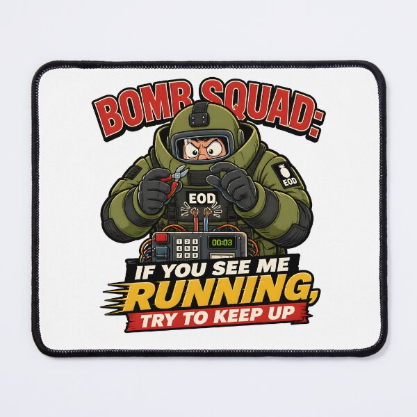 Item preview, Bomb Squad If You See Me Running Try To Keep Up EOD Technician Funny Gift designed and sold by CleverRaccoon.