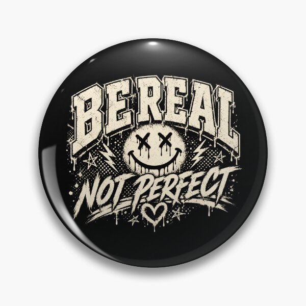 Item preview, Be Real Not Perfect designed and sold by LVSMe.