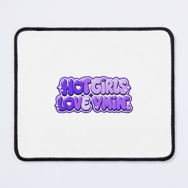 Item preview, HOT GIRLS LOVE VMIN designed and sold by SailorDesigns.