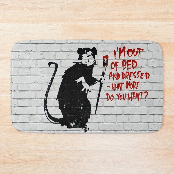 Item preview, Banksy I'm Out Of Bed And Dressed Graffiti Street Art designed and sold by SampleRoulette.