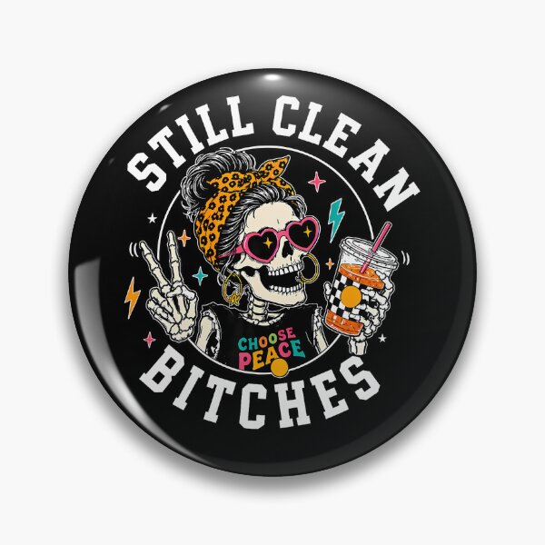 Item preview, Still Clean Bitches Messy Bun Skeleton Drinking Iced Coffee designed and sold by Trippy-Toad.