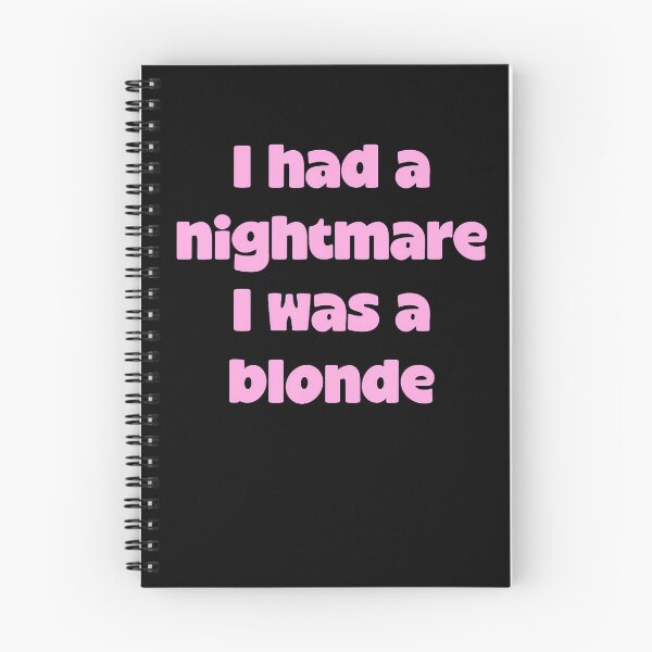 Item preview, I Had A Nightmare I Was A Blonde designed and sold by Trippy-Toad.