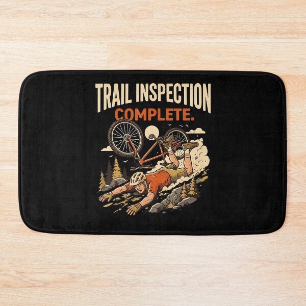 Item preview, Trail Inspection Complete Mountain Biking Funny Mtb designed and sold by Trippy-Toad.