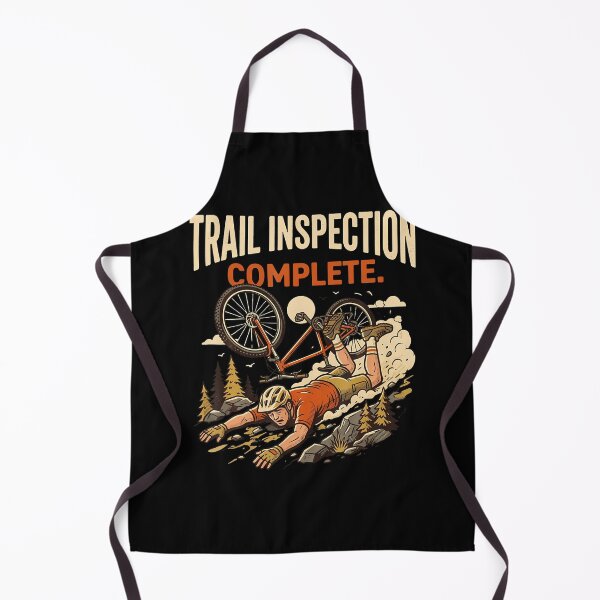 Item preview, Trail Inspection Complete Mountain Biking Funny Mtb designed and sold by Trippy-Toad.