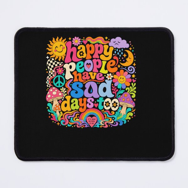 Item preview, Happy People Have Sad Days Too Retro Mental Health designed and sold by MarlaMaloneShop.