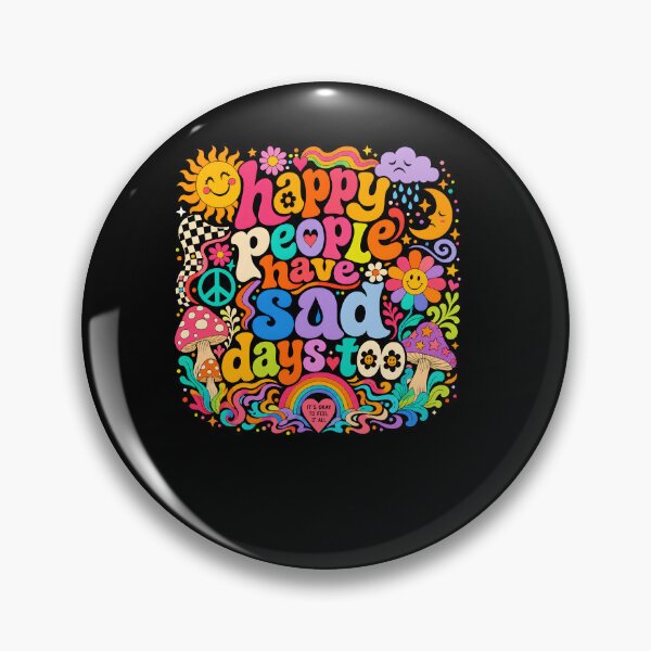 Item preview, Happy People Have Sad Days Too Retro Mental Health designed and sold by MarlaMaloneShop.